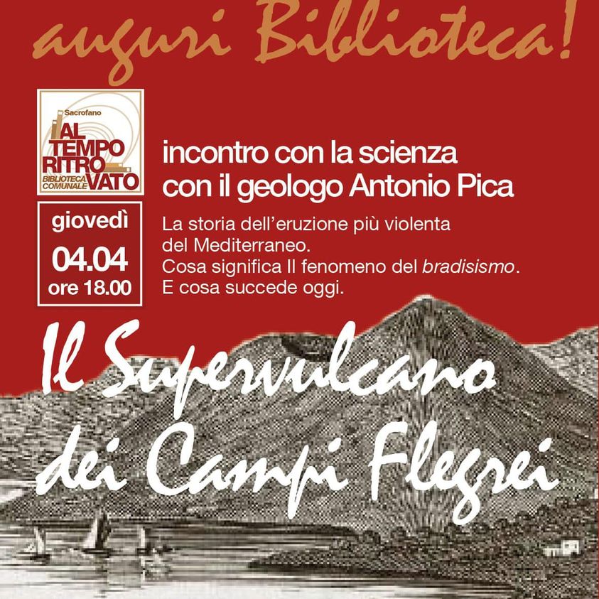  BIBLIOTECA INCONTRO: IL SUPERVULCANO DEI CAMPI FLEGREI